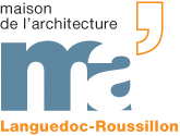 Maison de l'Architecture - Languedoc Roussillon - MALR - Architecture